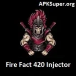 Fire Fact 420 Injector APK